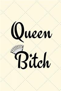 Queen Bitch