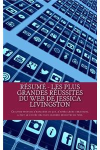 Résumé - Les plus grandes réussites du web de Jessica Livingston