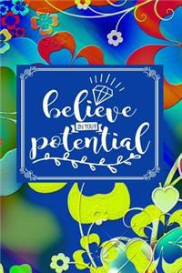 Believe in Your Potential