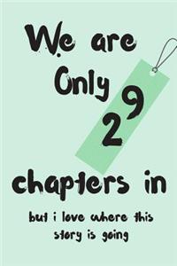 We Are Only 29 Chapters in But I Love Where This Story Is Going