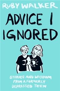 Advice I Ignored