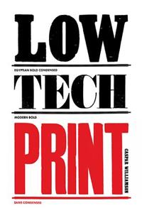 Low-Tech Print: Contemporary Hand-Made Printing