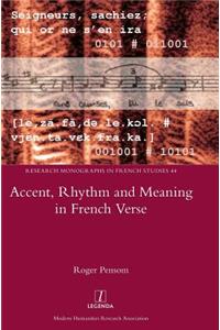 Accent, Rhythm and Meaning in French Verse
