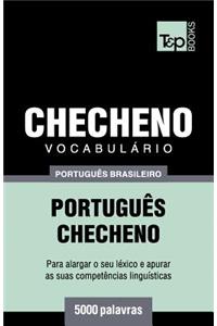 Vocabulário Português Brasileiro-Checheno - 5000 palavras