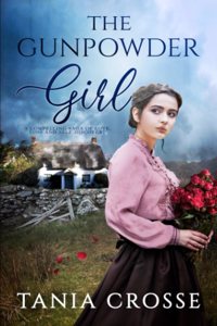 GUNPOWDER GIRL a compelling saga of love, loss and self-discovery