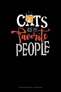 Cats Are My Favorite People