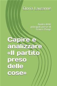 Capire e analizzare Il partito preso delle cose