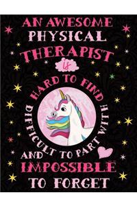 An Awesome Physical Therapist Is Hard to Find Difficult to Part with and Impossible to Forget