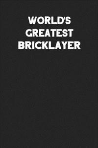 World's Greatest Bricklayer