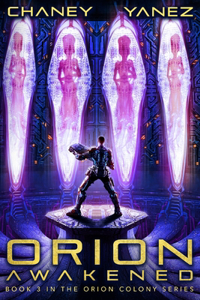 Orion Awakened