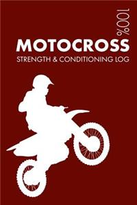 Motocross Strength and Conditioning Log