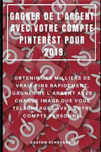 Gagner de l'Argent Avec Votre Compte Pinterest Pour 2019