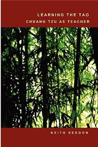 Learning the Tao: Chuang Tzu as Teacher