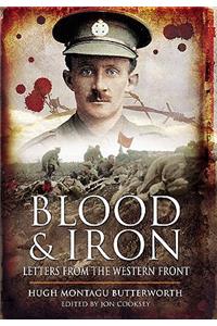 Blood & Iron: Letters from the Western Front