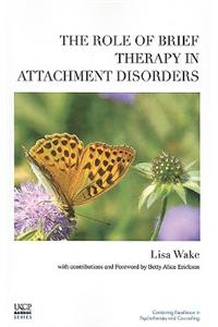 Role of Brief Therapy in Attachment Disorders