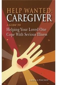 Help Wanted: Caregiver