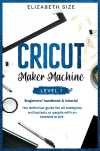 Cricut Maker Machine