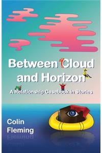 Between Cloud and Horizon