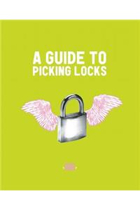 Guide to Picking Locks