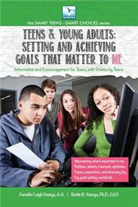 Setting and Achieving Goals that Matter TO ME