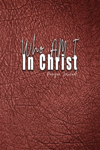 Who Am I In Christ