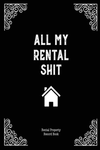 All My Rental Shit, Rental Property Record Book