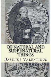 Of Natural and Supernatural Things