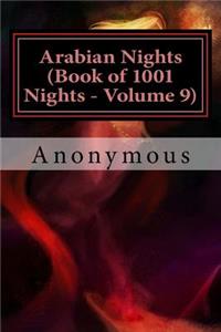 Arabian Nights (Book of 1001 Nights - Volume 9)