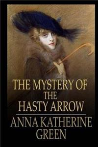 The Mystery of the Hasty Arrow