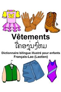 Français-Lao (Laotien) Vêtements Dictionnaire bilingue illustré pour enfants