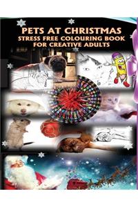 Pets at Christmas Stress Free Colouring Book for Creative Adults