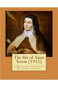 life of Saint Teresa (1912). By