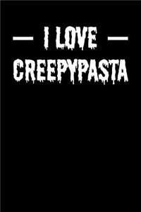 I Love Creepypasta