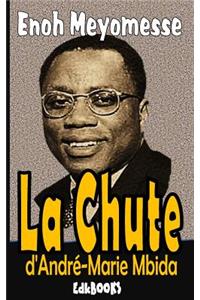 La chute d'André-Marie Mbida