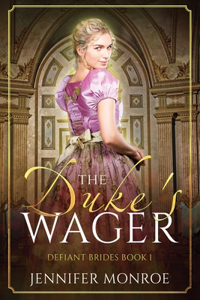 The Duke's Wager