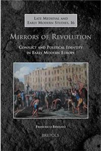 Mirrors of Revolution