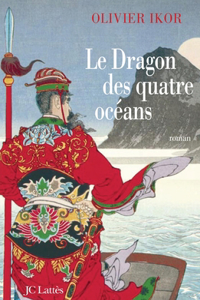 Le dragon des quatre océans