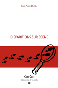 Disparitions sur scène