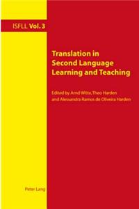 Translation in Second Language Learning and Teaching