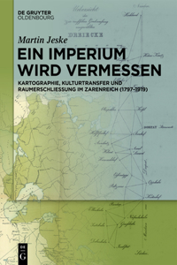 Ein Imperium wird vermessen