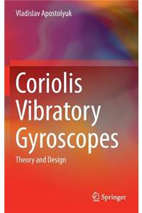 Coriolis Vibratory Gyroscopes