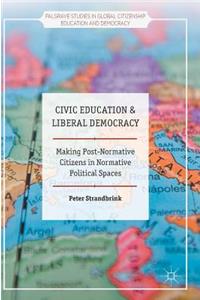 Civic Education and Liberal Democracy