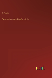 Geschichte des Kupferstichs