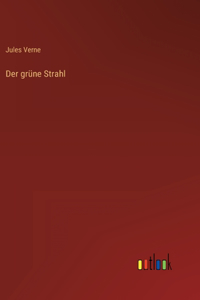 grüne Strahl