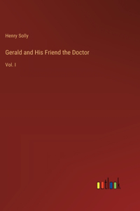Gerald and His Friend the Doctor