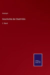 Geschichte der Stadt Köln