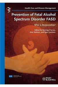 Prevention of Fetal Alcohol Spectrum Disorder FASD
