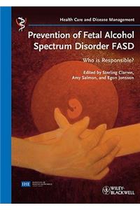 Prevention of Fetal Alcohol Spectrum Disorder Fasd