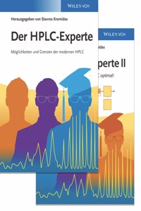 Der HPLC-Experte (Set)- Band I: Moeglichkeiten und Grenzen der modernen HPLC, Band II: So nutze ich meine HPLC/UHPLC optimal