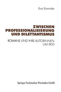 Zwischen Professionalisierung und Dilettantismus